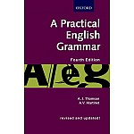 A Practical English Grammar By  A. V. Martinet and  A. J. Thomson