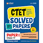Arihant CTET Paper 1st 33 Sets 2024-2014 Solved Papers 2025 Edition English Medium