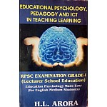 Educational Psychology Pedagogy and ICT In Teaching Learning By H.L. Arora Useful For RPSC 1st Grade School Lecturer Examination