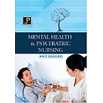 JP Mental Health and Psychiatric Nursing By Amit Dadhich For GNM 2nd and 3rd Year