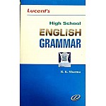 Lucent High School English Grammar By R.K. Sharma