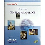 Lucent Objective General Knowledge For All Competitive Examination