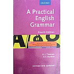 Oxford A Practical English Grammar Revised and Updated 4th Edition By A. J. Thomson and A. V. Martinet