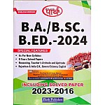 Parth B.A. and B.SC. B.ED Guide Including Solved Paper (2023-2016)