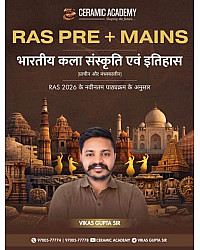 Ceramic Academy RAS PRE MAINS Indian Art Culture And History (Bhartiya Kala Sanskrit Itihas Prachin Madhkalin) June 2026 Edition By Vikas Gupta Sir