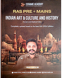 Ceramic Academy RAS Pre Mains Indian Art Culture And History (Ancient And Medieval India) English Medium By Vikas Gupta Sir July 2027 Edition