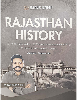 Ceramic Academy Rajasthan History December 2025 Edition For Vikas Gupta Sir and Tejveer Sir Useful For All Competitive Exams