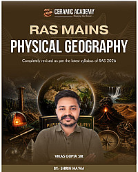Ceramic Academy Ras Mains Physical Geography By Shirin Maam And Vikas Gupta Sir English Medium August 2026 Edition