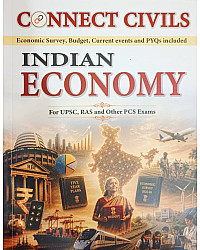 Connect Civils Indian Economy For UPSC, RAS And Other PCS Exams New Edition July 2026 Edition English Medium