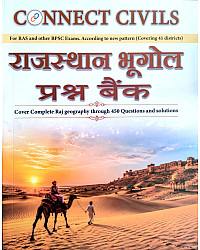 Connect Civils Rajasthan Bhugol (Geography Question Bank) Prashan Bank Objective For RAS And Other RPSC Exams August 2026 Edition