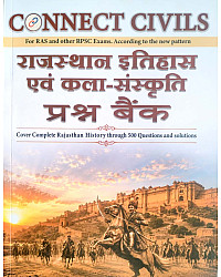 Connect Civils Rajasthan History Art Culture (Rajasthan Kala Sanskriti Objective) Question Bank For RAS and Other Competitive Exam August 2026 Edition