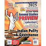 Ghatna Chakra General Studies Preview Indian Polity and Governance Part 4th Latest 2025 Edition With Chapterwise Solved Paper For CSAT Examination