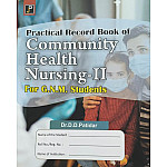 JP Practical Record Book Of Community Health Nursing 2 For GNM Students By Dr.D.D. Patidar