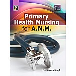 JP Primary Health Nursing 2024 Edition By Dr. Sovran Singh For ANM 1st Year