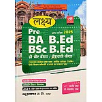 Lakshya Pre B.A and B.SC B.ED Guide Entrance Exam 2025 By Kanti Jain And Mahaveer Jain With Previous Year Solved Paper