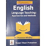 Gyan Vitan English Language Teaching Approach and Methods 1st Edition August 2021 By Dr. Praveen Mirdha
