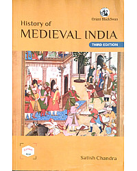 ORIENT BLACKSWAN History Of Medieval India By Satish Chandra 3rd Third Edition 2026 English Medium
