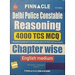 Pinnacle Delhi Police Constable Reasoning 4000 TCS MCQ Chapterwise English Medium 1st Edition