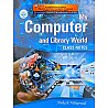 SLC Classes My Computer and Library World Class Notes In Hindi By Mukesh Nitharwal