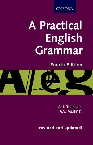 A Practical English Grammar By  A. V. Martinet and  A. J. Thomson