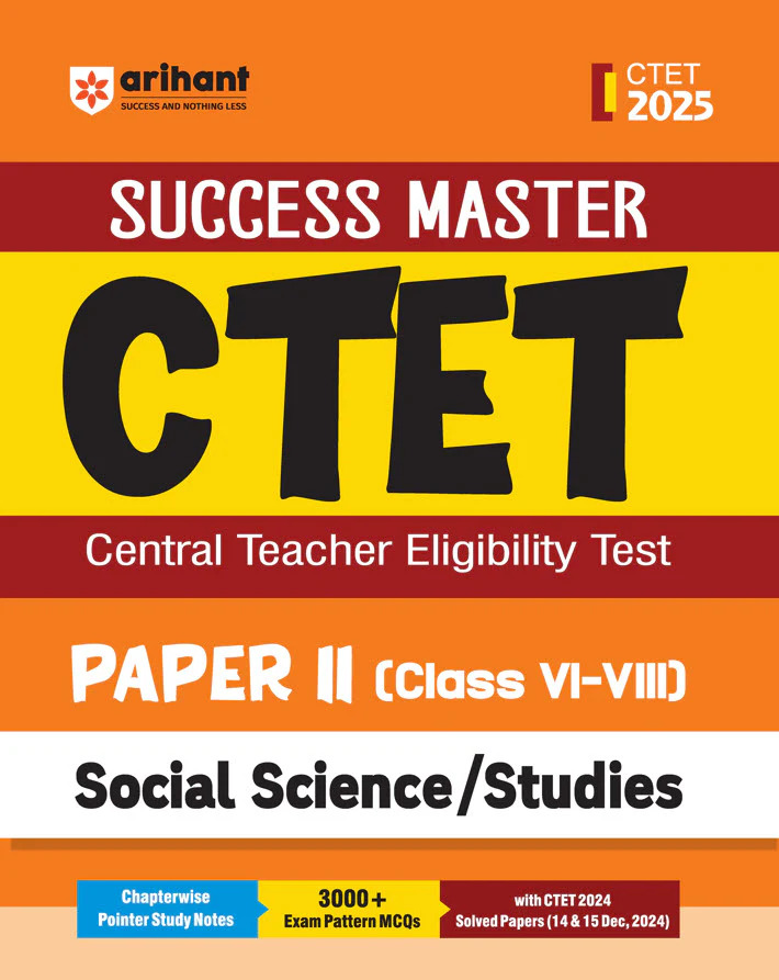 Arihant CTET Social Studies Paper 2nd Guide Class 6th To 8th With Previous Years Papers 2025 Edition English Medium