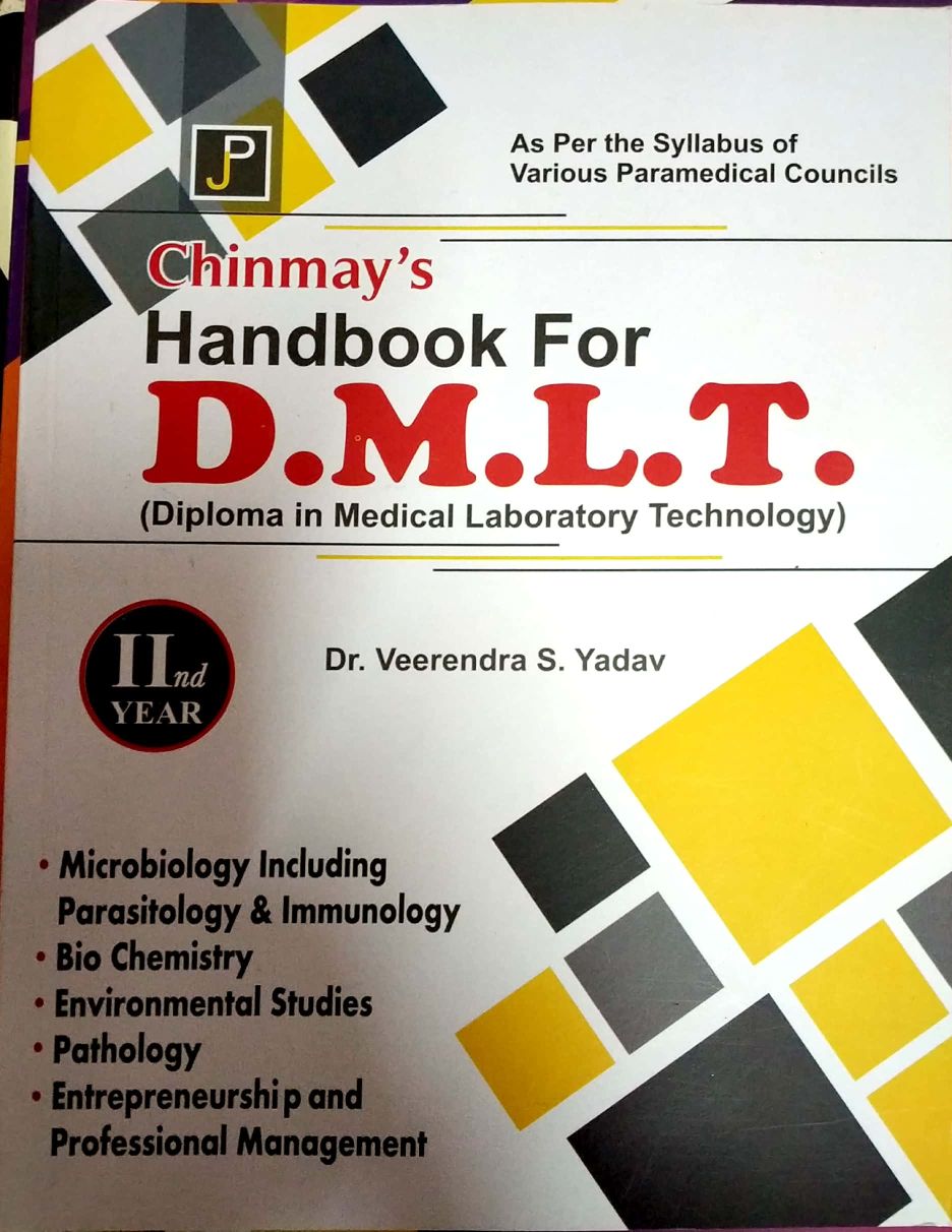 JP Chinmay Handbook For D.M.L.T. 2nd Year 2021 Edition By Dr. Veerendra S. Yadav