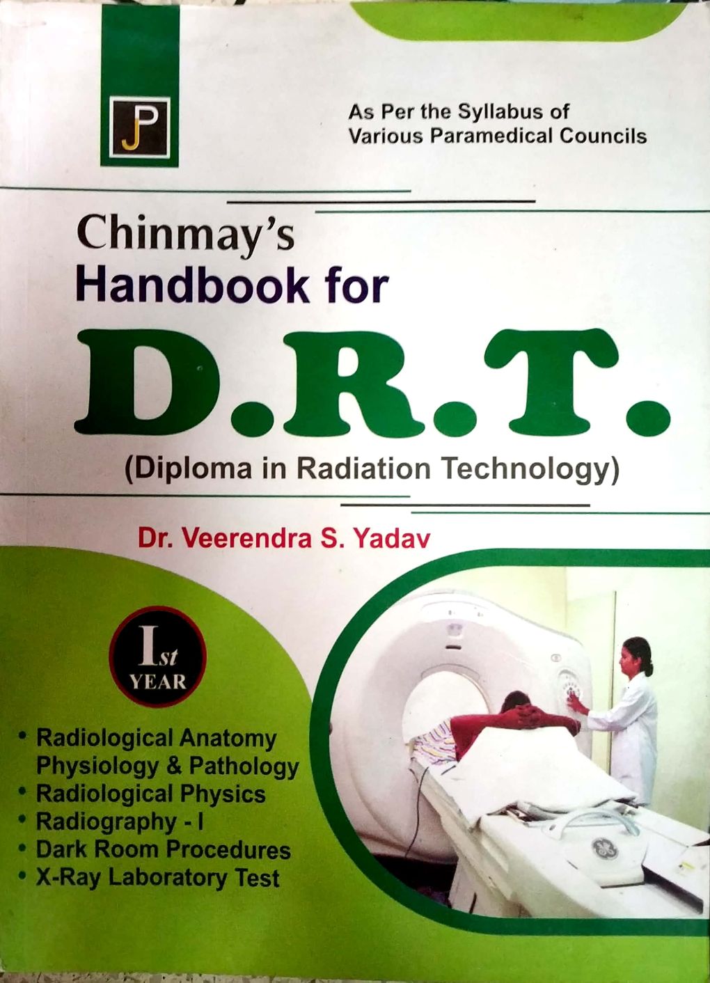 JP Chinmay Handbook For D.R.T. 1st Year By Dr. Veerendra S. Yadav