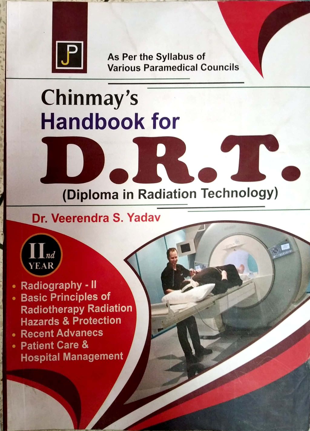 JP Chinmay Handbook For D.R.T. 2nd Year By Dr. Veerendra S. Yadav