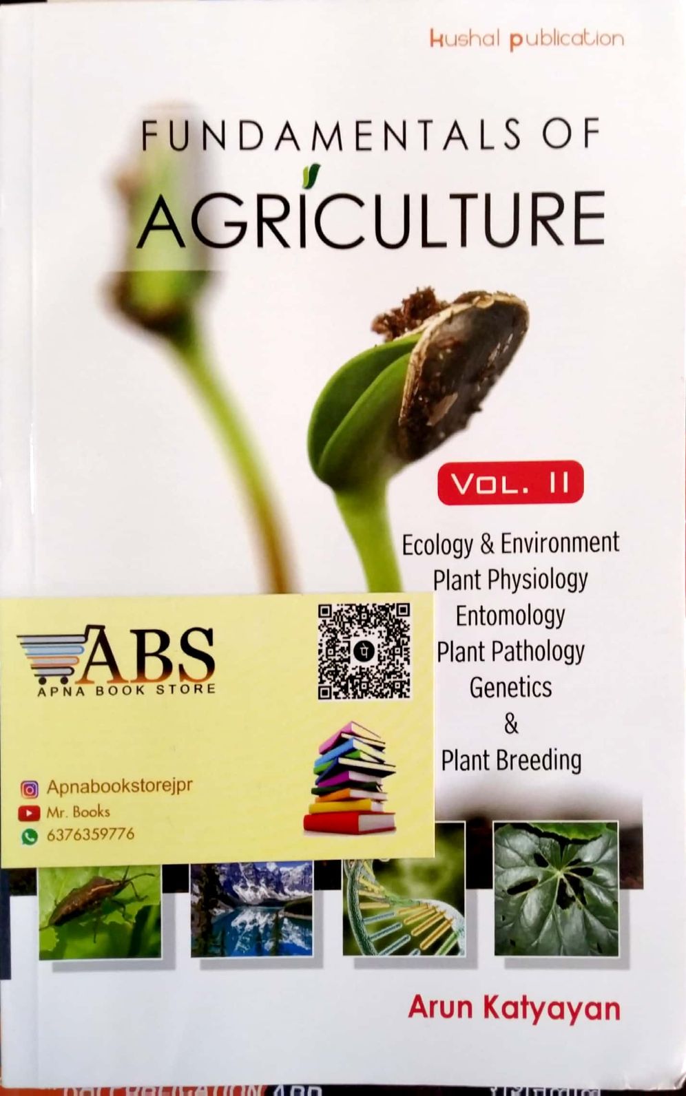 Kushal Fundamentals Of Agriculture Volume 2nd By Arun Katyayan