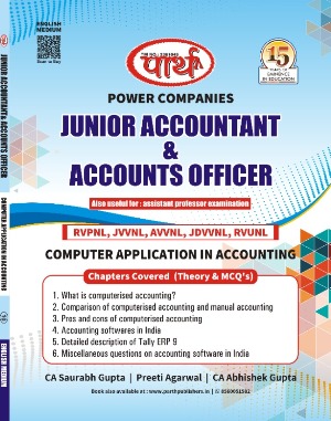 Parth RRVUNL Computer Application In Accounting 2021 Edition By Saurabh Gupta And Abhishek Gupta And Preeti Agarwal For Junior Accountant And Account Officer And Assistant Professor Examination