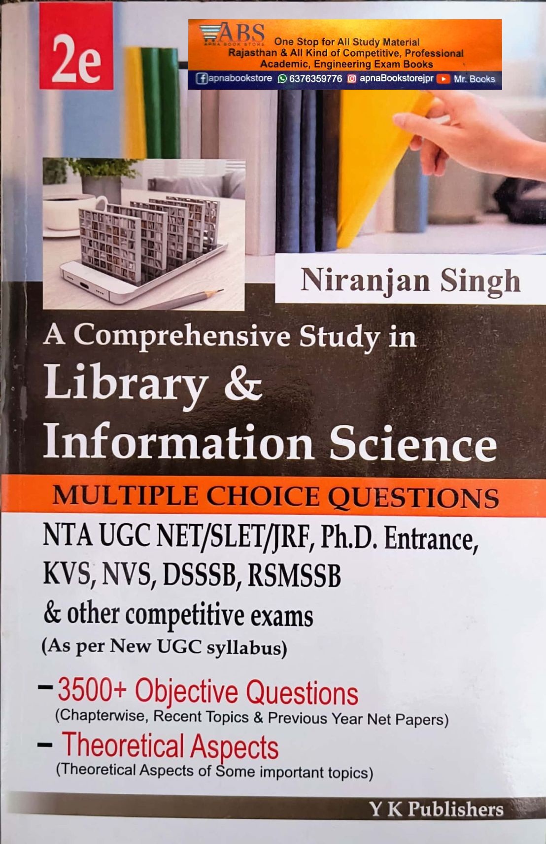 YK Library and Information Science MCQ 3500+ Objective Questions By Niranjan Singh For UGC NET and Other Exams