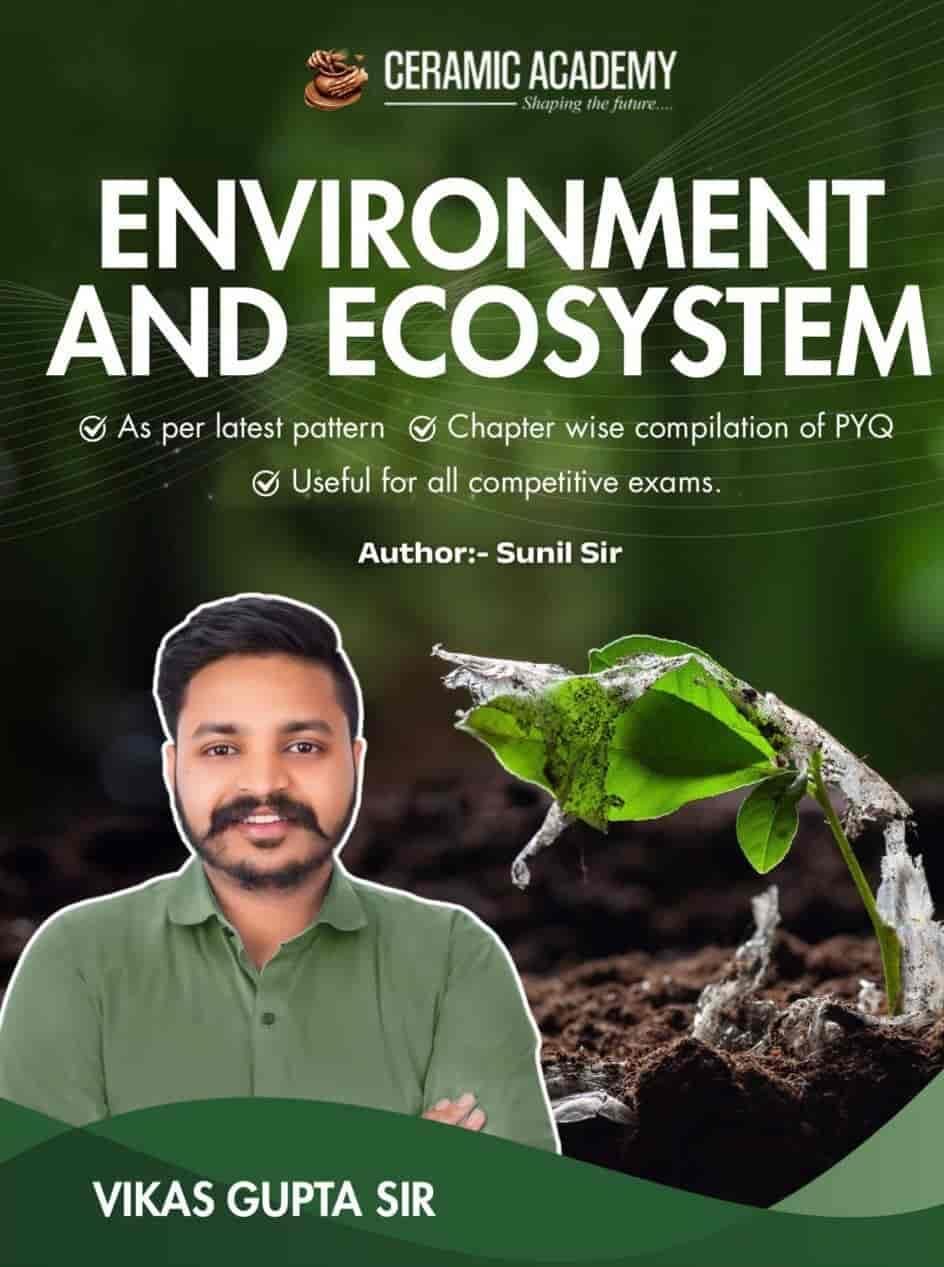 Ceramic Academy Environment And Ecosystem January 2026 Edition By Sunil Sir and Vikas Gupta Sir