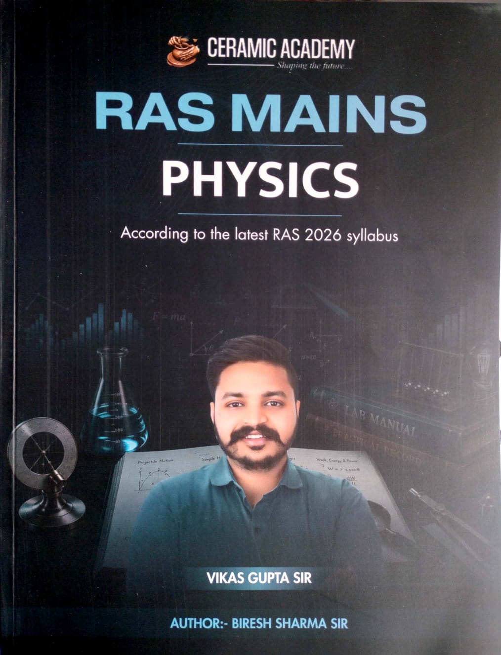 Ceramic Academy RAS Mains Physics July 2026 Edition By Biresh Sharma Sir Vikas Gupta Sir English Medium