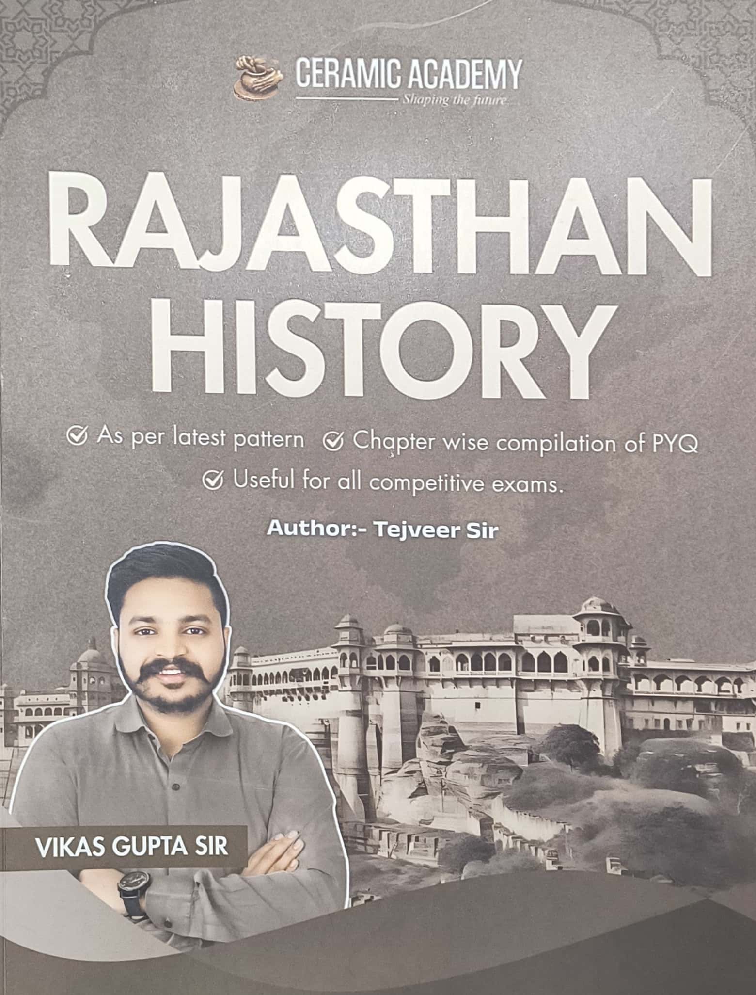 Ceramic Academy Rajasthan History December 2025 Edition For Vikas Gupta Sir and Tejveer Sir Useful For All Competitive Exams