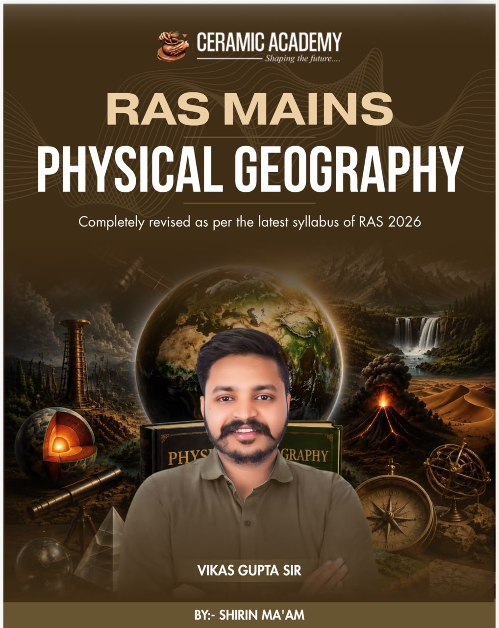 Ceramic Academy Ras Mains Physical Geography By Shirin Maam And Vikas Gupta Sir English Medium August 2026 Edition