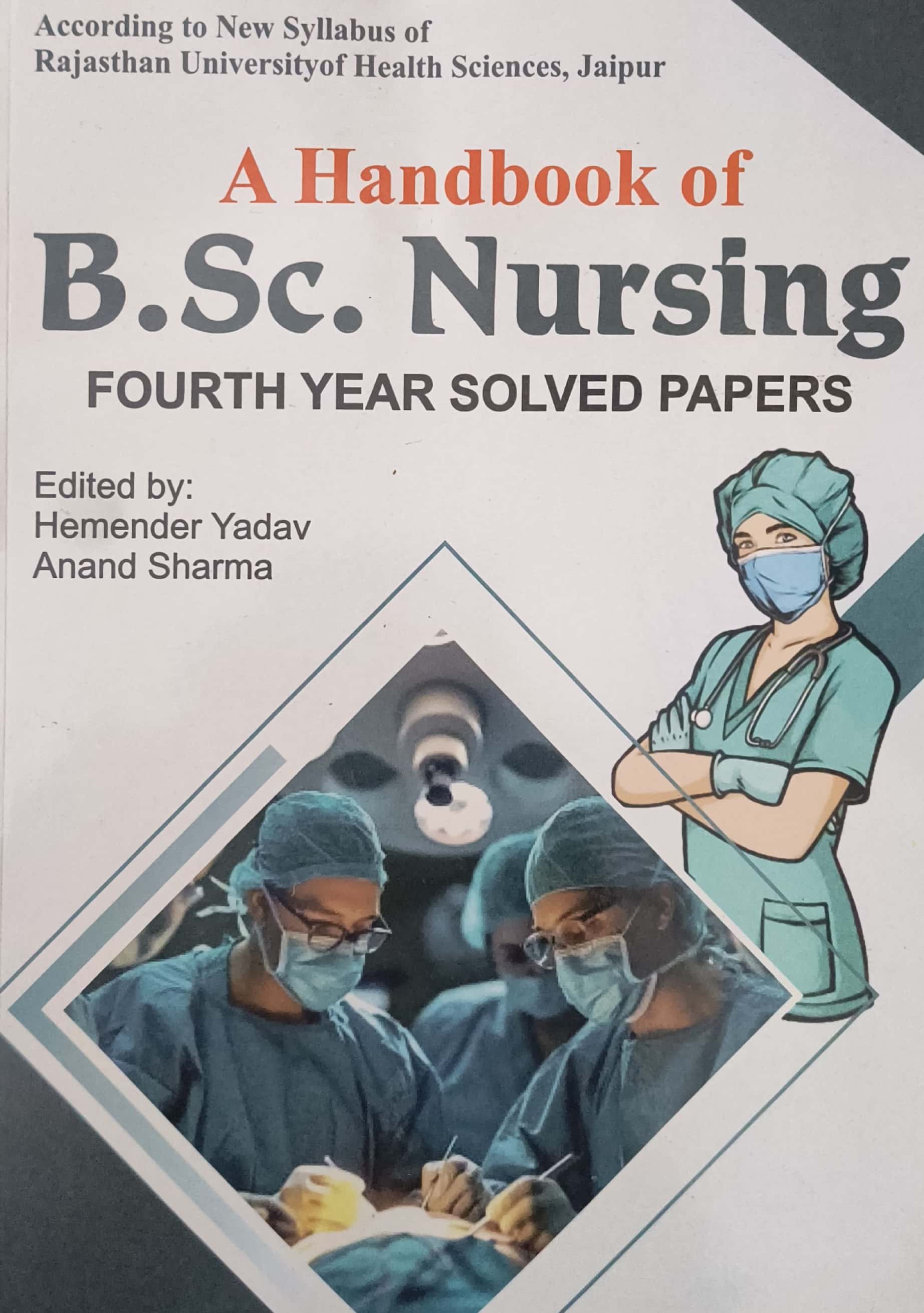 Dewan A Handbook Of B SC Nursing Fourth Year Solved Papers 8th Edition 2026 By Hemender Yadav and Anand Sharma