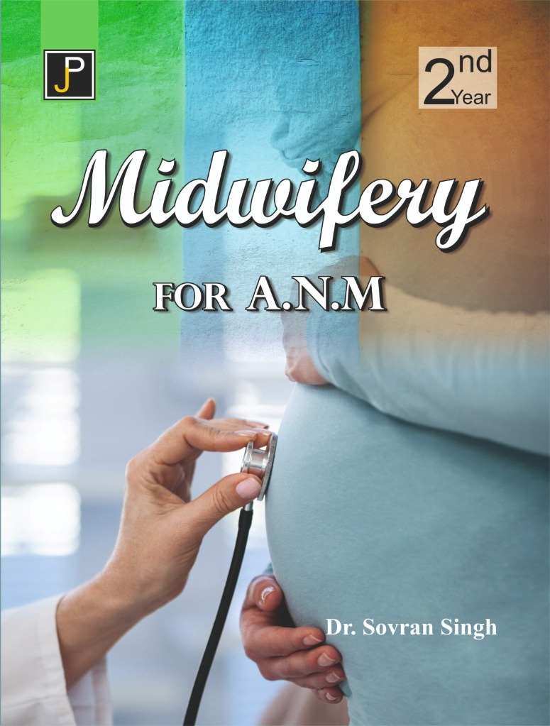 JP Midwifery 2024 Edition By Dr. Sovran Singh For ANM 2nd Year