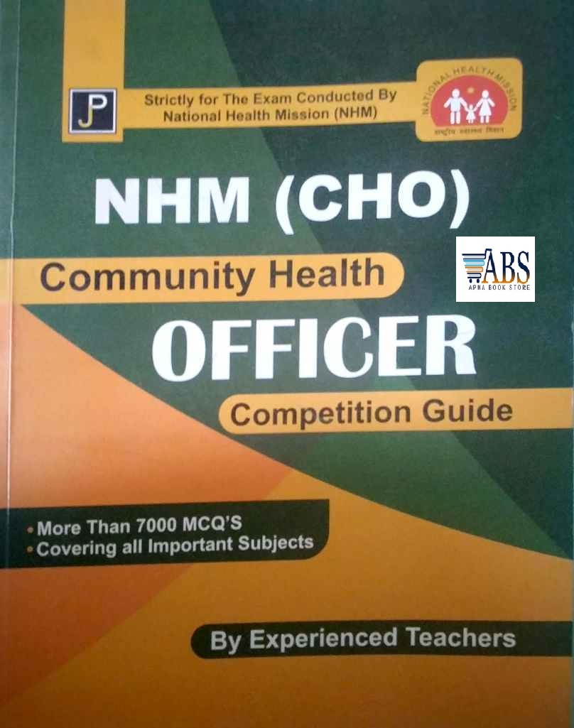 JP NHM (CHO) Community Health Officer Competition Guide In English More Than 7000 MCQ,S And Covering All Important Subjects