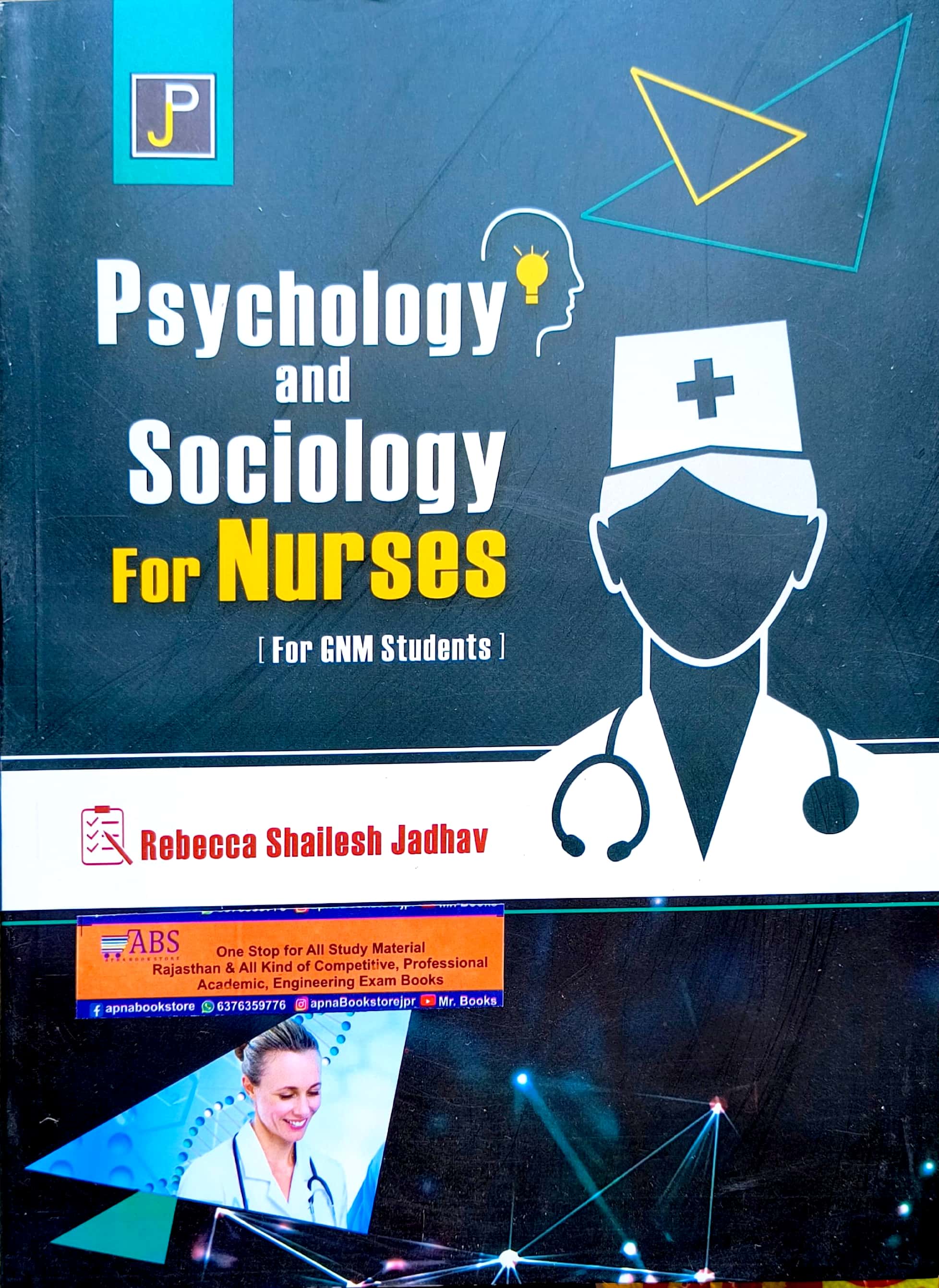 JP Psychology and Sociology For Nurses 2024 Edition By Rebecca Shailesh Jadhav For GNM 1st Year