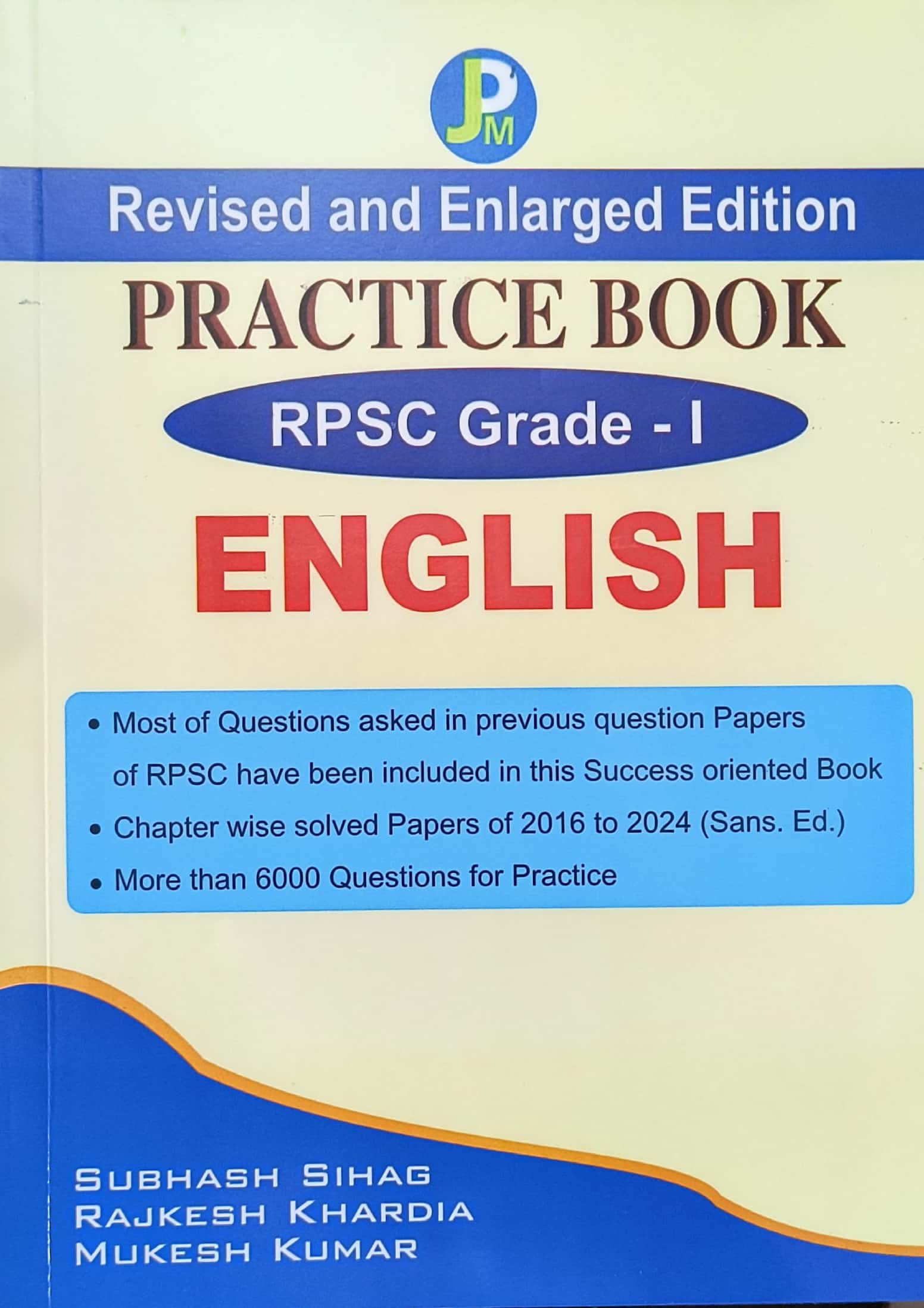 JPM RPSC First Grade Practice Book Revised And Enlarged Edition By Subhash Sihag And Rajkesh Khardia Useful For RPSC 1st Grade Teacher Exams May 2025 Edition