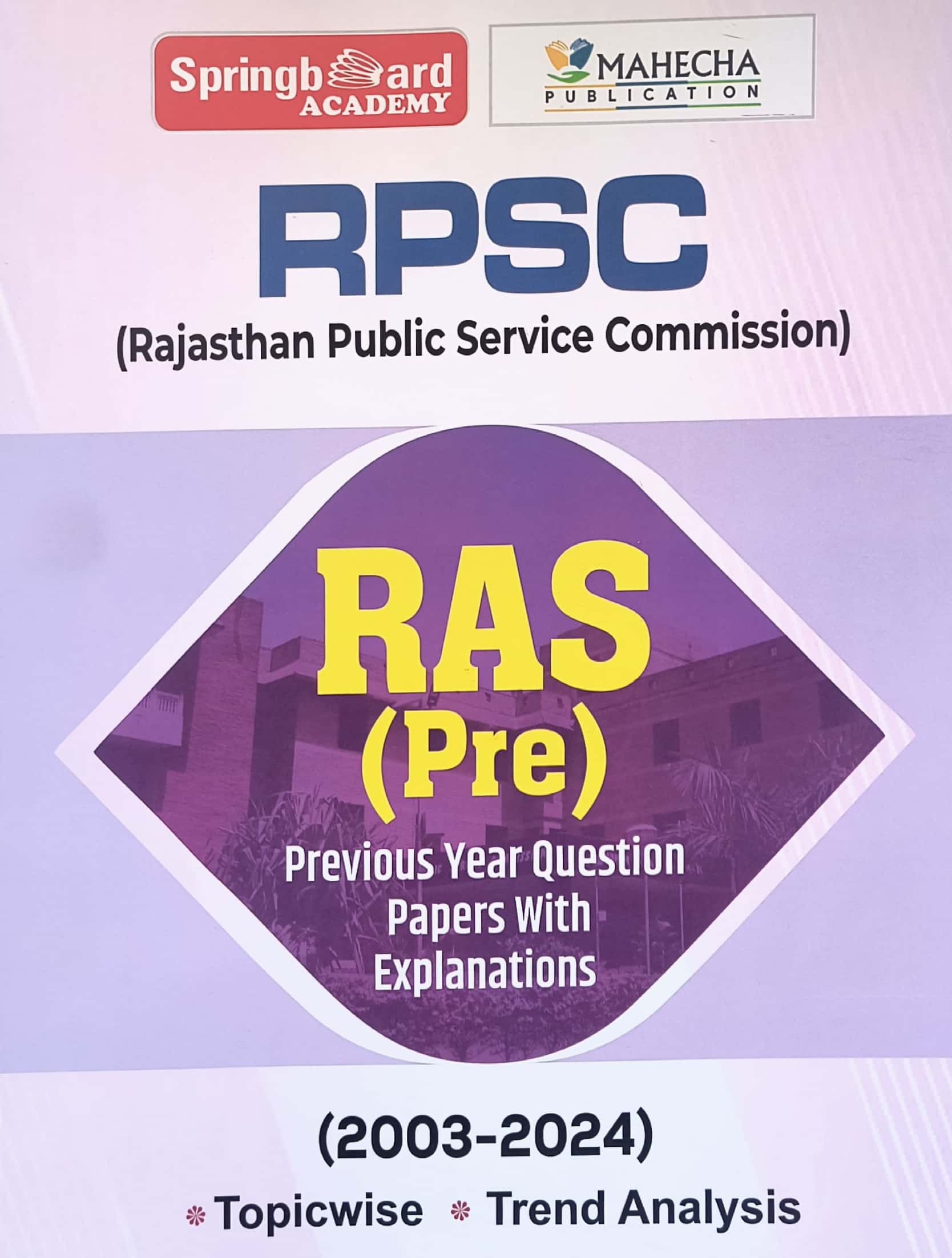 Mahecha Springboard Academy RAS PRE Previous Year Topicwise Solved Paper (2003-2024) With Explain English Medium February 2026 Edition