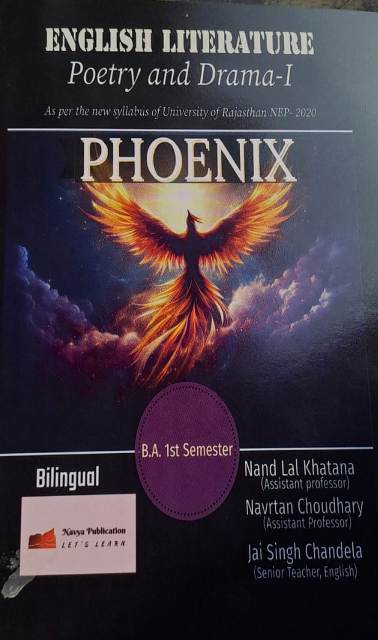 Navya English Literature Poetry and Drama 1st Phoenix In Bilingual By Nand Lal Khatana and Navrtan Choudhary and Jai Singh Chandela For BA 1st Semester