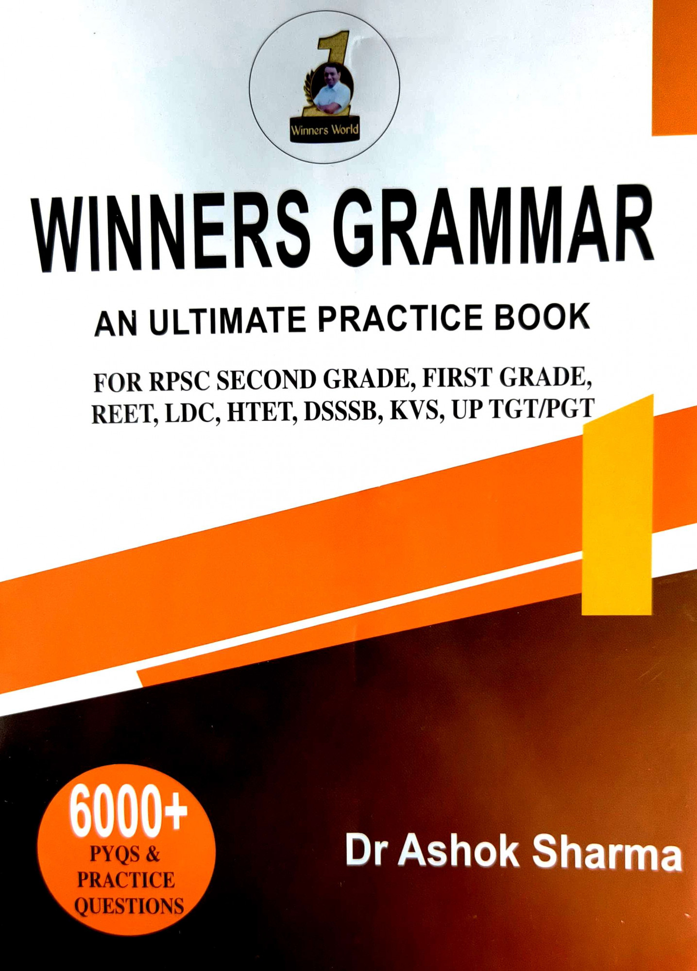 Winners English Grammar An Ultimate Practice Book By Dr Ashok Sharma May 2024 Edition For Rpsc Second grade first grade Reet ldc 